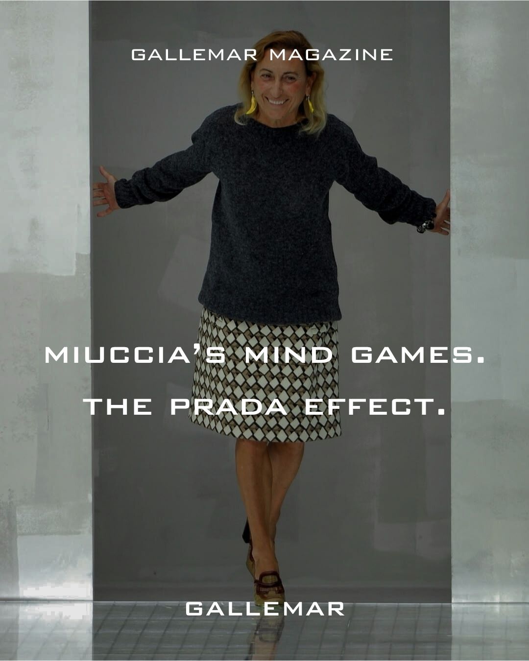 Miuccia’s Mind Games. The Prada Effect.